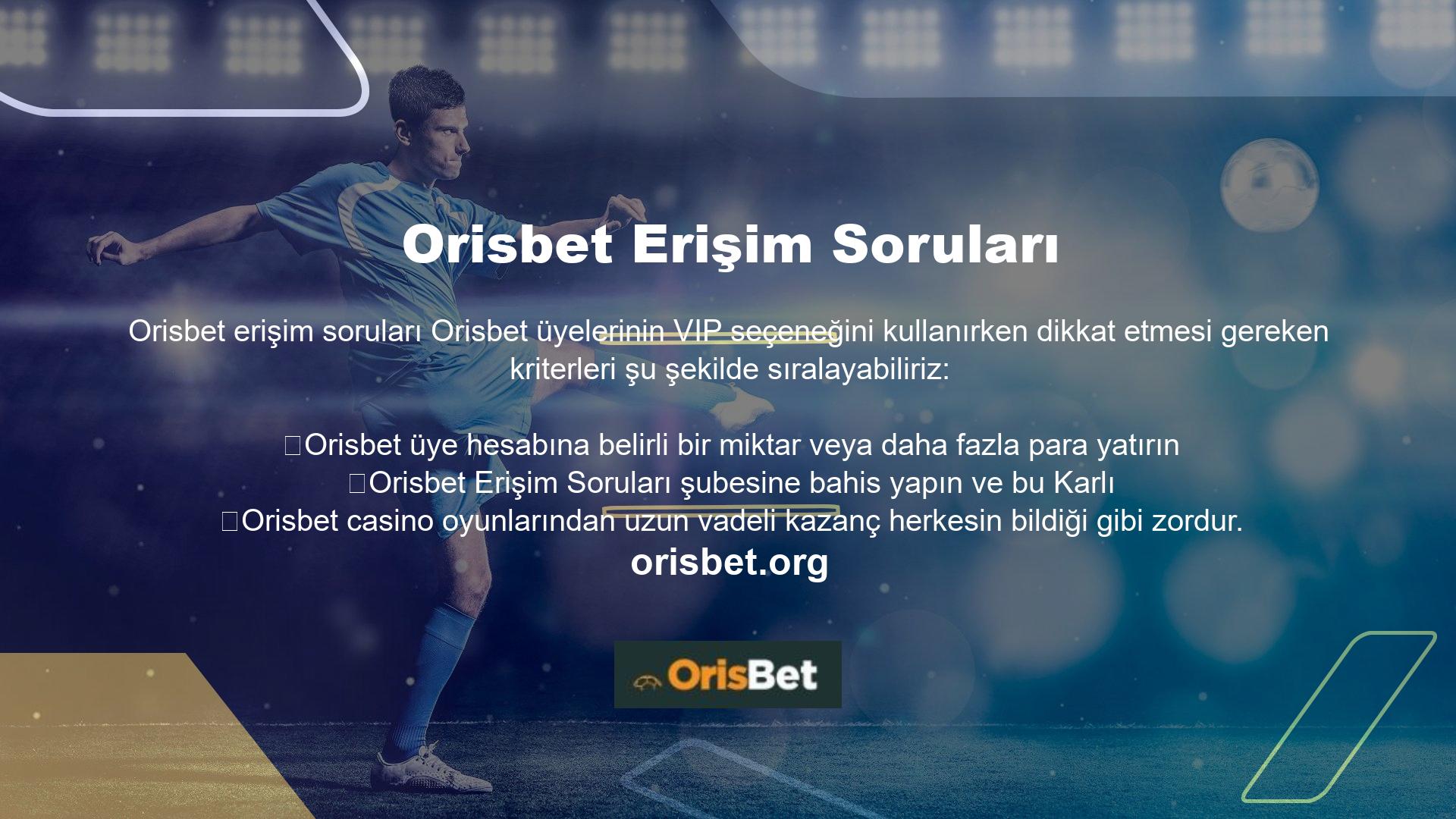 Orisbet Sportsbook'un avantajları nelerdir Orisbet, spor bahisleri alanında çok çeşitli promosyonlar ve etkinlikler sunar